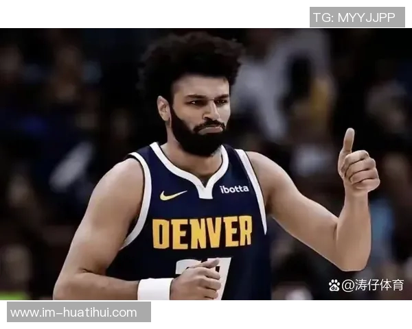 明天掘金客场挑战奇才瓦兰出战成疑穆雷戈登哈达威有望出场 明天掘金客场挑战奇才瓦兰出战成疑穆雷戈登哈达威有望出场